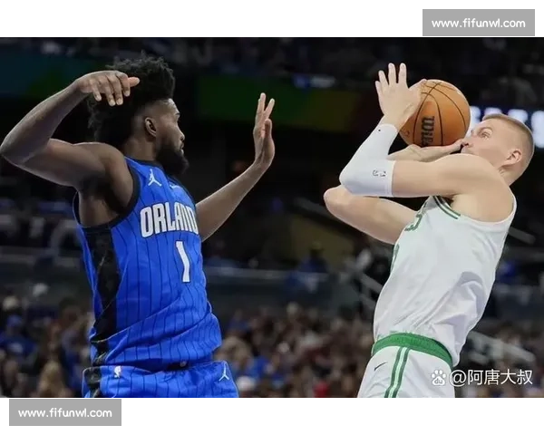 魔术对决凯尔特人NBA巅峰碰撞绿军攻防体系与青年风暴全面解析